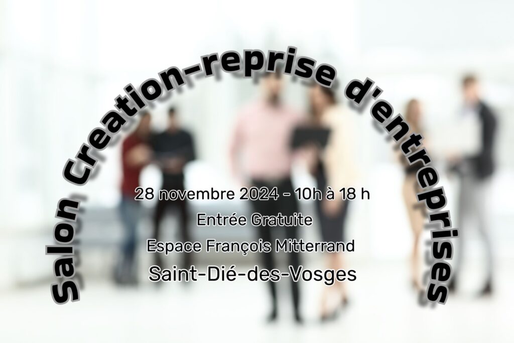 salon entrepreneurial à Saint-Dié